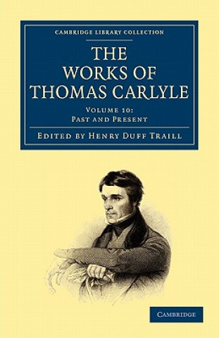 Könyv Works of Thomas Carlyle Thomas CarlyleHenry Duff Traill