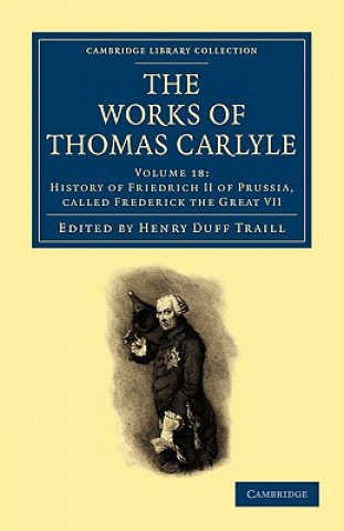 Książka Works of Thomas Carlyle Thomas CarlyleHenry Duff Traill