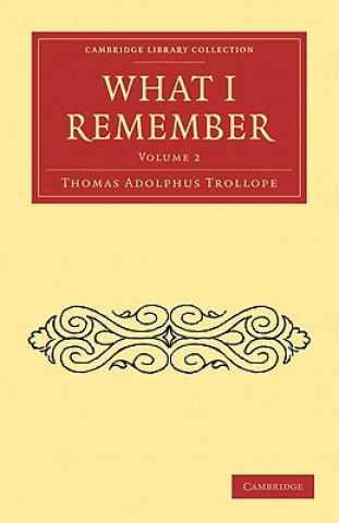 Kniha What I Remember Thomas Adolphus Trollope