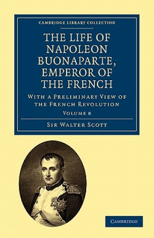 Carte Life of Napoleon Buonaparte, Emperor of the French Walter Scott