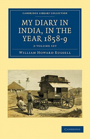 Buch My Diary in India, in the Year 1858-9 2 Volume Set William Howard Russell