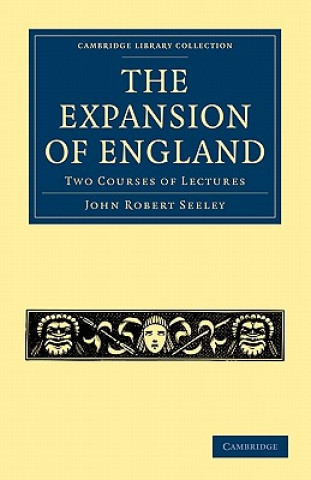 Kniha Expansion of England John Robert Seeley