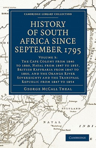 Книга History of South Africa since September 1795 George McCall Theal