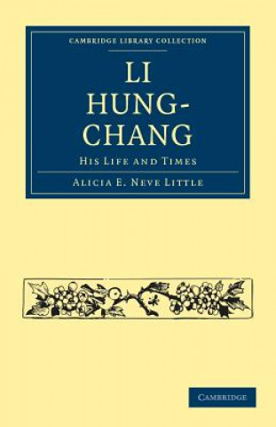 Carte Li Hung-Chang Alicia E. Neve Little