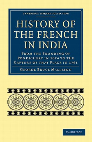 Könyv History of the French in India George Bruce Malleson