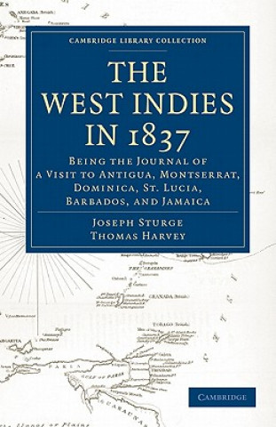 Książka West Indies in 1837 Joseph SturgeThomas Harvey