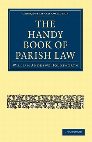 Carte Handy Book of Parish Law William Andrews Holdsworth