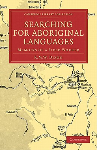 Könyv Searching for Aboriginal Languages R. M. W. Dixon