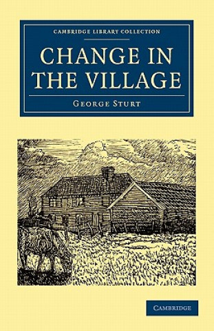 Könyv Change in the Village George Sturt