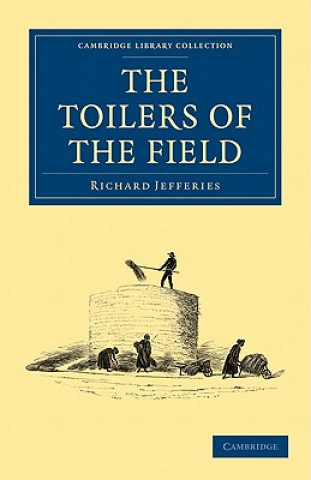 Kniha Toilers of the Field Richard Jefferies