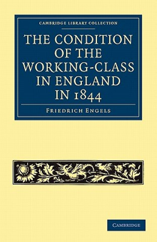 Книга Condition of the Working-Class in England in 1844 Friedrich EngelsFlorence Kelley Wischnewetzky
