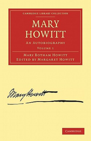 Kniha Mary Howitt: Volume 1 Mary Botham HowittMargaret Howitt