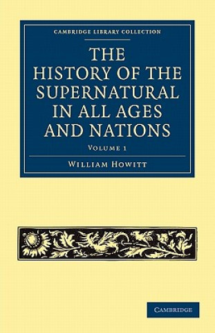 Könyv History of the Supernatural in All Ages and Nations William Howitt