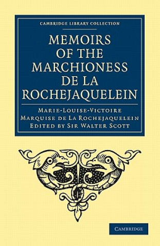 Carte Memoirs of the Marchioness de La Rochejaquelein Marie-Louise-Victoire Marquise de La RochejaqueleinWalter Scott