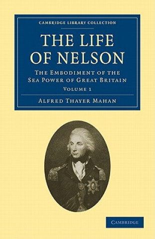 Kniha Life of Nelson Alfred Thayer Mahan