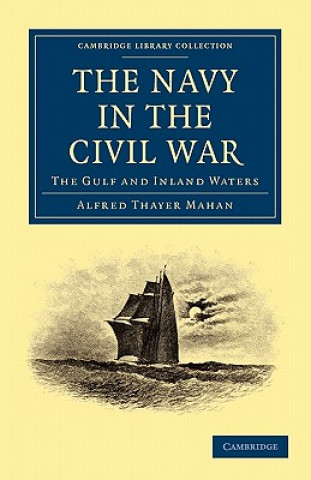 Carte Navy in the Civil War Alfred Thayer Mahan
