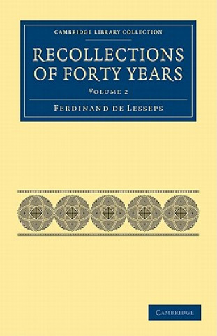 Książka Recollections of Forty Years Ferdinand de LessepsC. B. Pitman