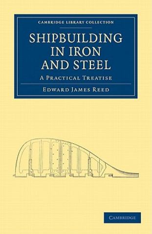 Buch Shipbuilding in Iron and Steel Edward James Reed