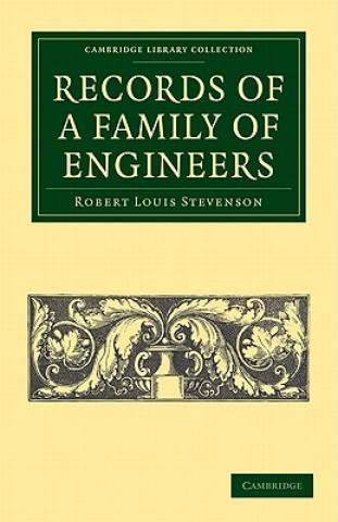 Carte Records of a Family of Engineers Robert Louis Stevenson