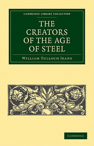 Book Creators of the Age of Steel William Tulloch Jeans