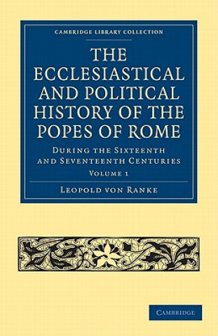 Kniha Ecclesiastical and Political History of the Popes of Rome Leopold von RankeSarah Austin