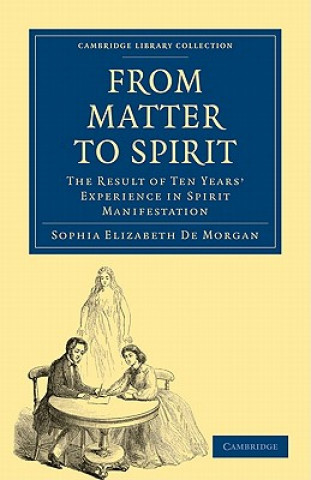 Buch From Matter to Spirit Sophia Elizabeth De Morgan