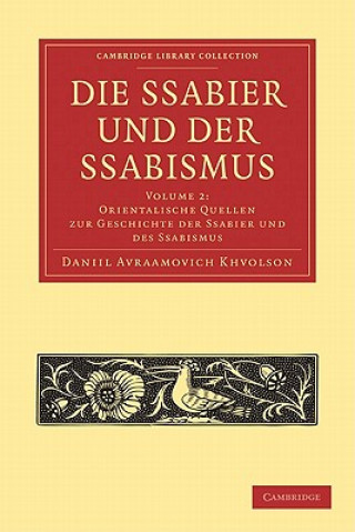 Kniha Die Ssabier und der Ssabismus Daniil Avraamovich Chwolson