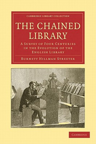 Kniha Chained Library Burnett Hillman Streeter