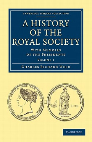 Kniha History of the Royal Society Charles Richard Weld