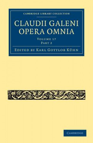 Kniha Claudii Galeni Opera Omnia Karl Gottlob Kühn