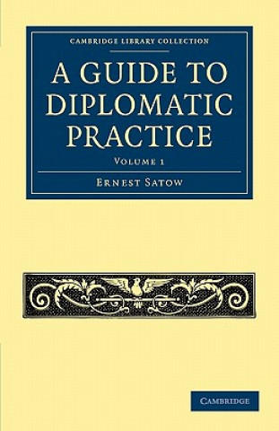 Book Guide to Diplomatic Practice Ernest Satow