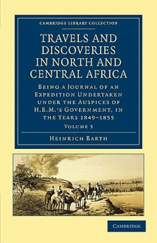 Carte Travels and Discoveries in North and Central Africa Heinrich Barth