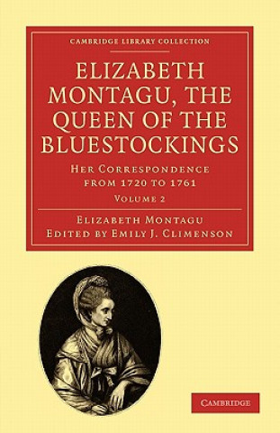 Livre Elizabeth Montagu, the Queen of the Bluestockings Elizabeth MontaguEmily J. Climenson