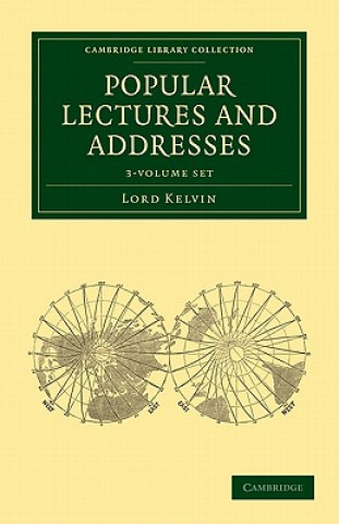 Book Popular Lectures and Addresses 3 Volume Set William Thomson