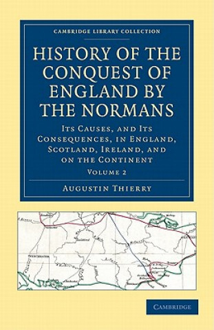 Carte History of the Conquest of England by the Normans Augustin ThierryWilliam Hazlitt
