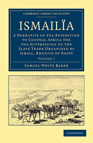 Carte Ismailia Samuel White Baker