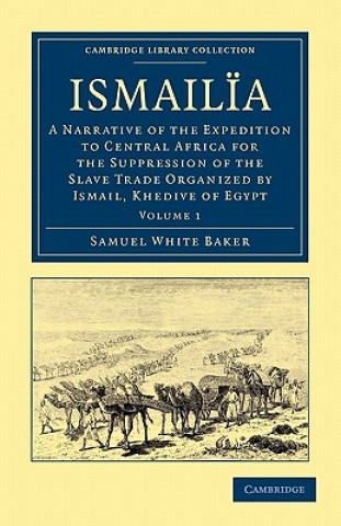 Livre Ismailia Samuel White Baker