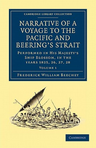 Carte Narrative of a Voyage to the Pacific and Beering's Strait Frederick William Beechey