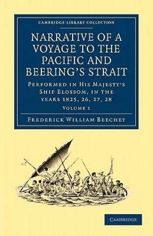 Libro Narrative of a Voyage to the Pacific and Beering's Strait Frederick William Beechey