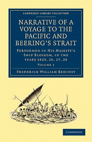 Kniha Narrative of a Voyage to the Pacific and Beering's Strait Frederick William Beechey