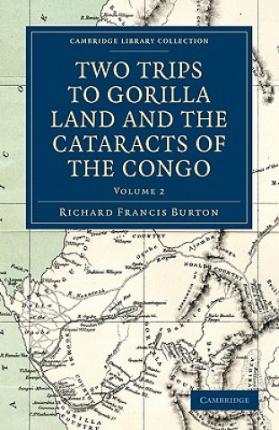 Libro Two Trips to Gorilla Land and the Cataracts of the Congo Richard Francis Burton