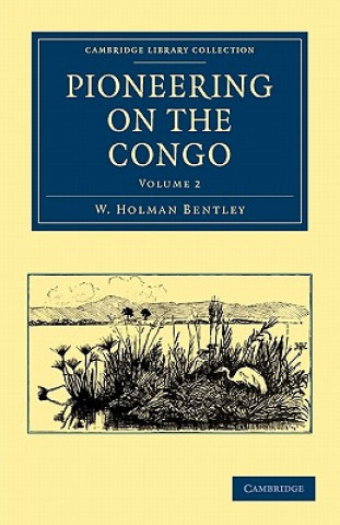 Carte Pioneering on the Congo W. Holman Bentley