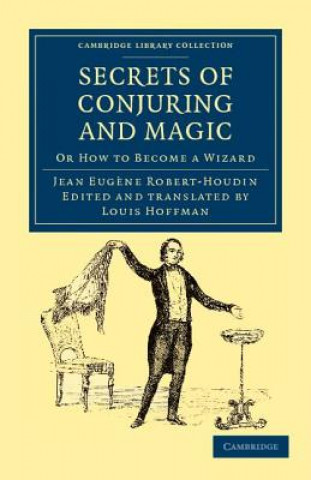 Carte Secrets of Conjuring and Magic Jean EugLouis Hoffmann