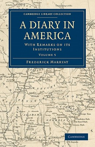 Kniha Diary in America Frederick Marryat