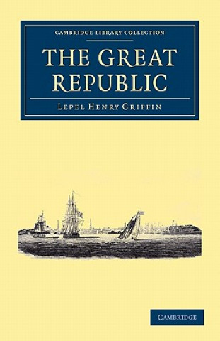Knjiga Great Republic Lepel Henry Griffin