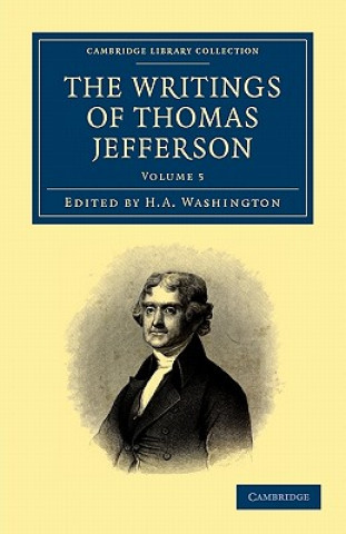 Książka Writings of Thomas Jefferson Thomas JeffersonH. A. Washington