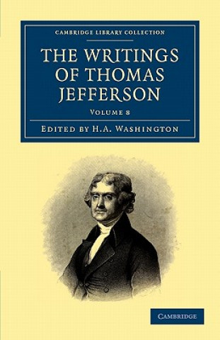 Könyv Writings of Thomas Jefferson Thomas JeffersonH. A. Washington