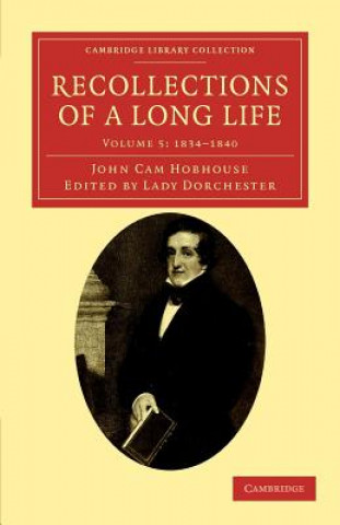 Książka Recollections of a Long Life John Cam HobhouseCharlotte Hobhouse Carleton