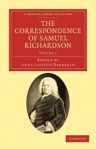 Kniha Correspondence of Samuel Richardson Samuel RichardsonAnna Laetitia Barbauld