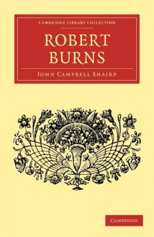 Könyv Robert Burns John Campbell Shairp